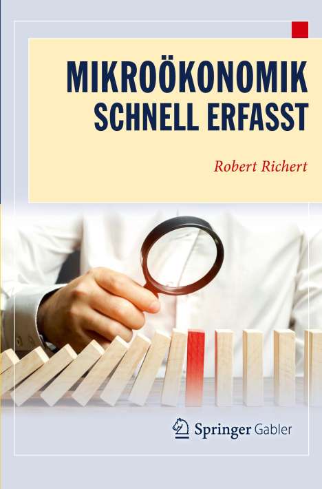 Robert Richert: Mikroökonomik - Schnell erfasst, Buch