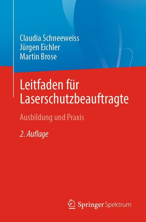 Claudia Schneeweiss: Leitfaden für Laserschutzbeauftragte, Buch