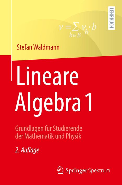 Stefan Waldmann: Lineare Algebra 1, Buch