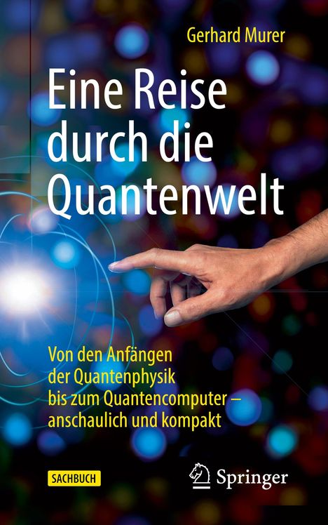 Gerhard Murer: Eine Reise durch die Quantenwelt, Buch