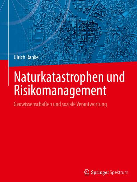 Ulrich Ranke: Naturkatastrophen und Risikomanagement, Buch