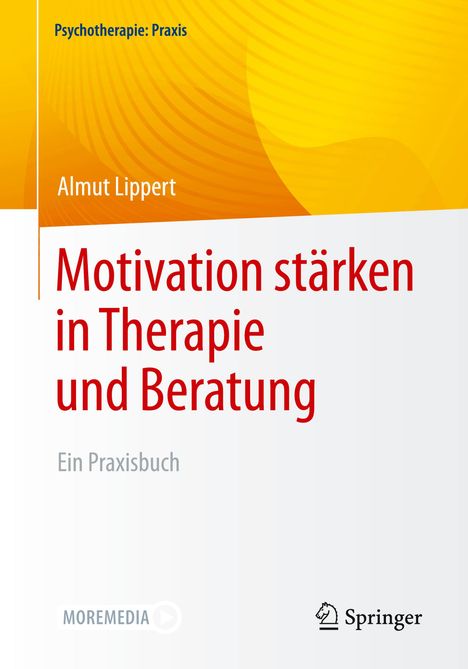 Almut Lippert: Motivation stärken in Therapie und Beratung, Buch