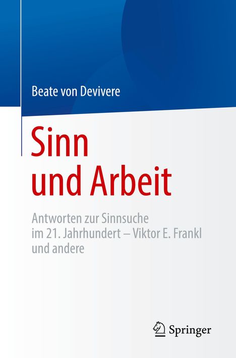 Beate von Devivere: Sinn und Arbeit, Buch