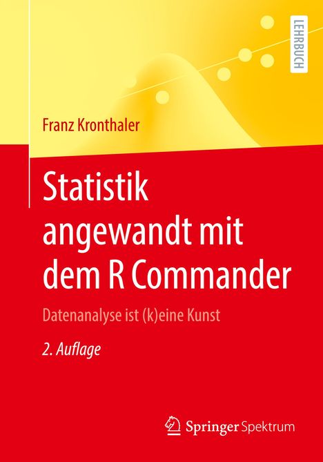 Franz Kronthaler: Statistik angewandt mit dem R Commander, Buch