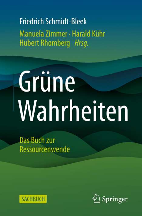 Friedrich Schmidt-Bleek: Grüne Wahrheiten, Buch