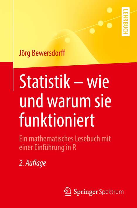 Jörg Bewersdorff: Statistik ¿ wie und warum sie funktioniert, Buch