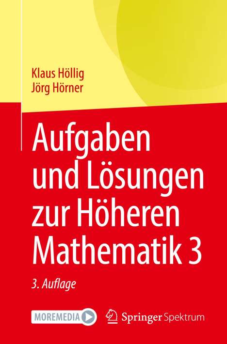 Klaus Höllig: Hörner, J: Aufgaben und Lösungen zur Höheren Mathematik 3, Buch