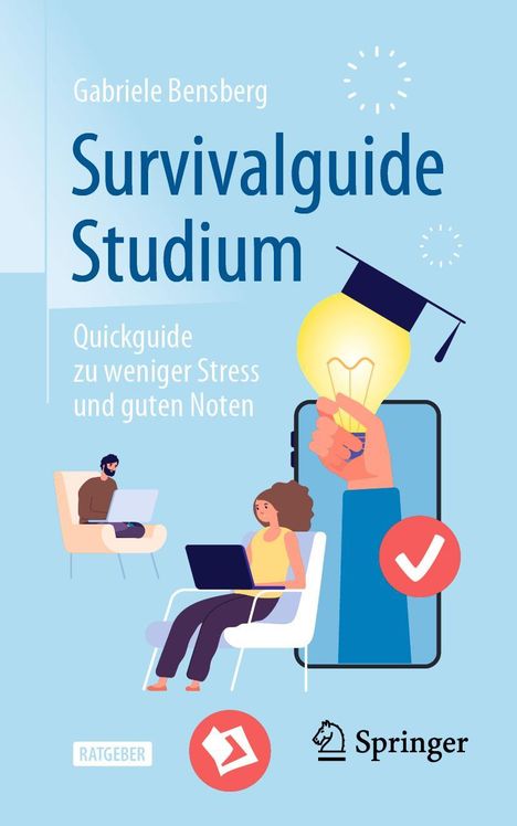 Gabriele Bensberg: Survivalguide Studium, Buch