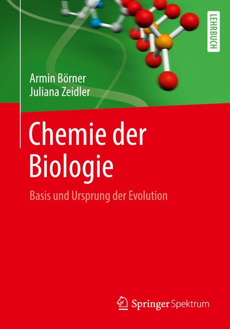 Juliana Zeidler: Chemie der Biologie, Buch