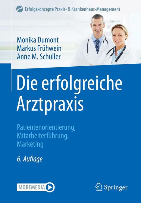 Monika Dumont: Die erfolgreiche Arztpraxis, Buch