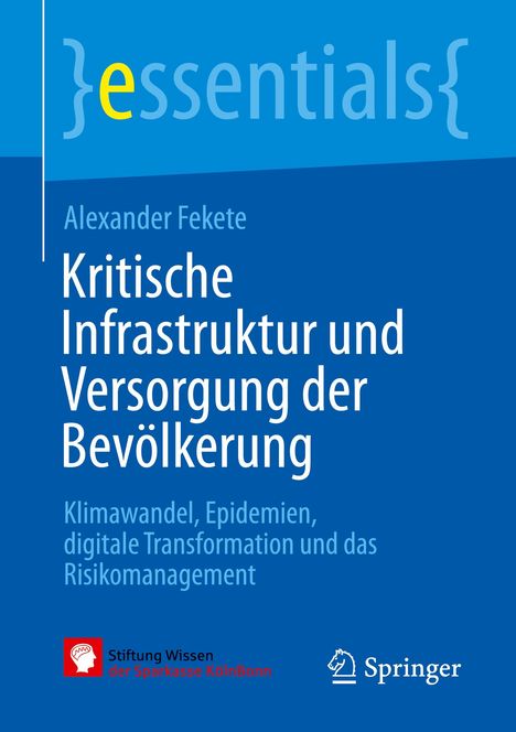 Alexander Fekete: Kritische Infrastruktur und Versorgung der Bevölkerung, Buch