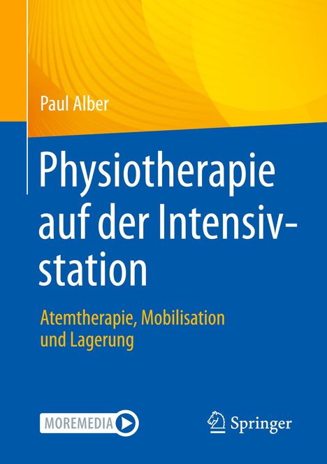 Paul Alber: Physiotherapie auf der Intensivstation, Buch