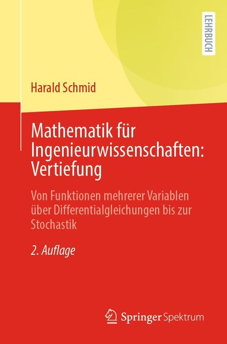 Harald Schmid: Mathematik für Ingenieurwissenschaften: Vertiefung, Buch