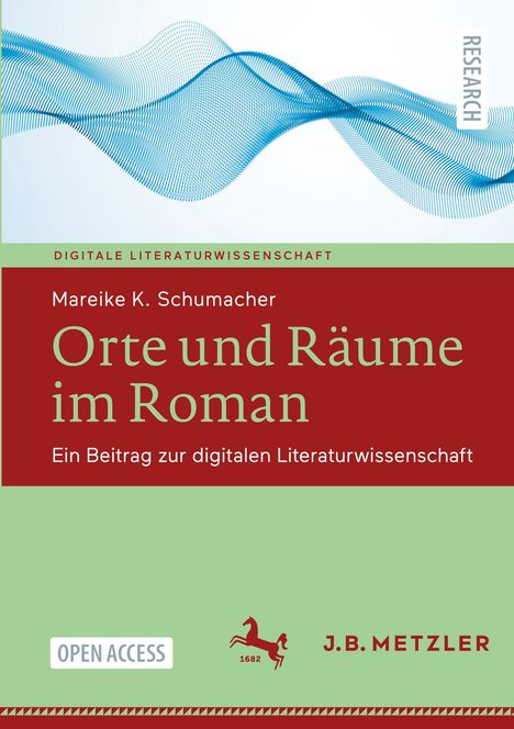 Mareike K. Schumacher: Orte und Räume im Roman, Buch