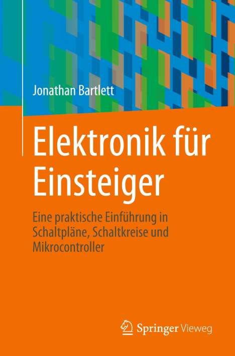 Jonathan Bartlett: Elektronik für Einsteiger, Buch
