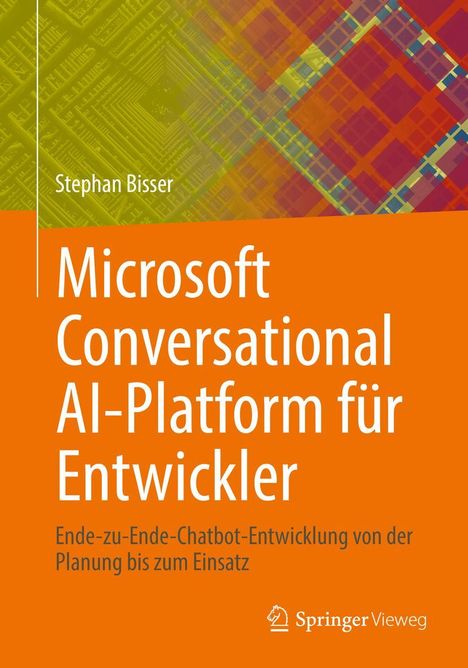 Stephan Bisser: Microsoft Conversational AI-Platform für Entwickler, Buch