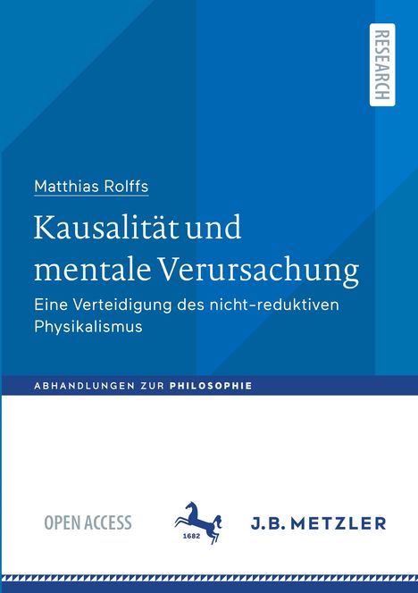 Matthias Rolffs: Kausalität und mentale Verursachung, Buch