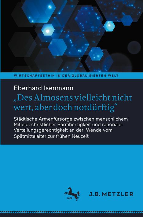 Eberhard Isenmann: "Des Almosens vielleicht nicht wert, aber doch notdürftig", Buch