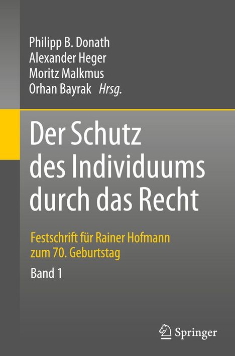 Der Schutz des Individuums durch das Recht, 2 Bücher