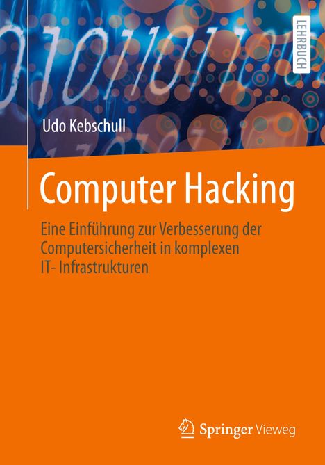 Udo Kebschull: Computer Hacking, Buch