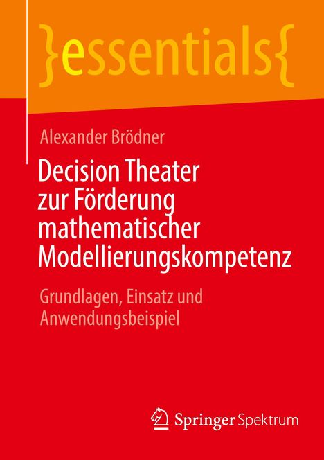 Alexander Brödner: Decision Theater zur Förderung mathematischer Modellierungskompetenz, Buch