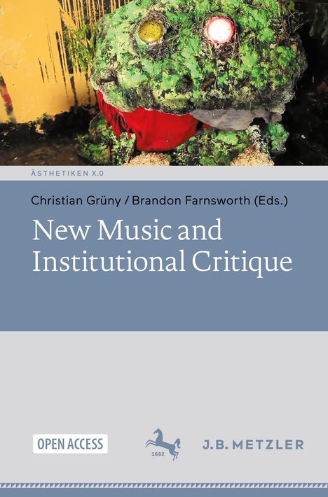 New Music and Institutional Critique, Buch