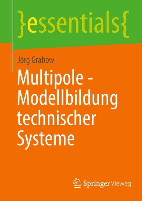 Jörg Grabow: Multipole - Modellbildung technischer Systeme, Buch