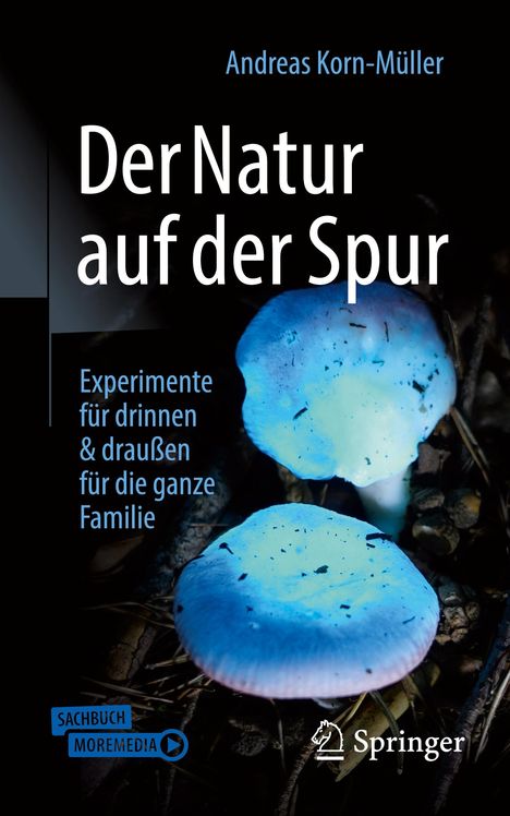 Andreas Korn-Müller: Der Natur auf der Spur, Buch