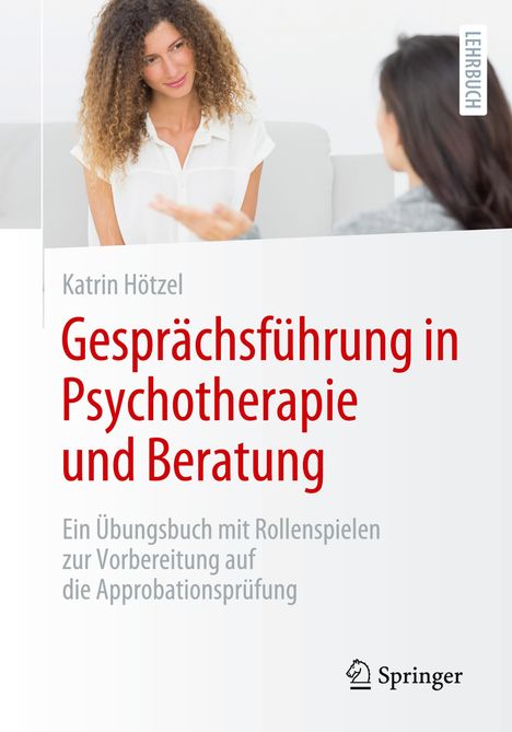 Katrin Hötzel: Gesprächsführung in Psychotherapie und Beratung, Buch