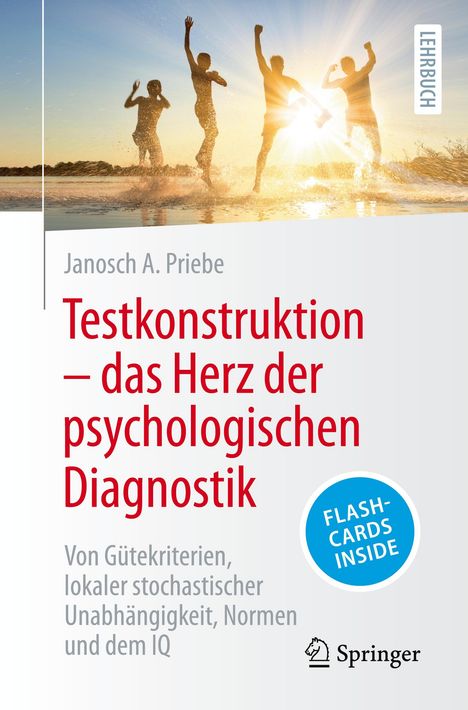 Janosch A. Priebe: Testkonstruktion ¿ das Herz der psychologischen Diagnostik, 1 Buch und 1 eBook