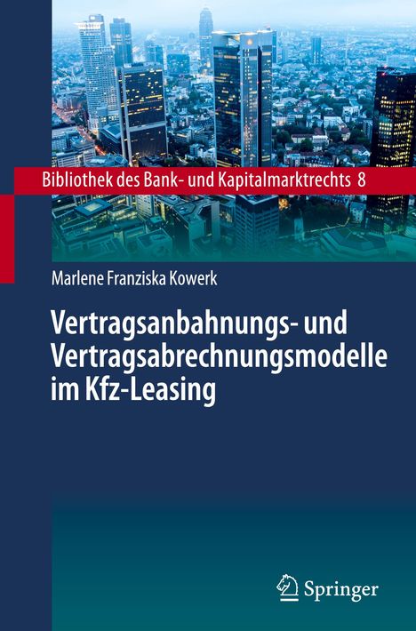 Marlene Franziska Kowerk: Vertragsanbahnungs- und Vertragsabrechnungsmodelle im Kfz-Leasing, Buch