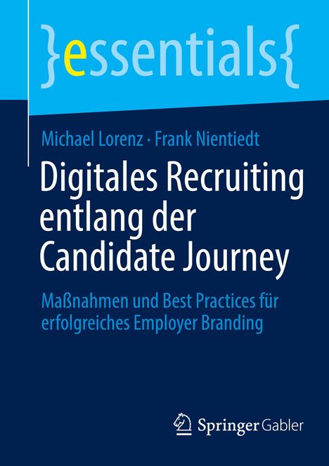 Frank Nientiedt: Digitales Recruiting entlang der Candidate Journey, Buch