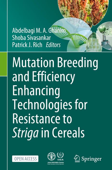 Mutation Breeding and Efficiency Enhancing Technologies for Resistance to Striga in Cereals, Buch