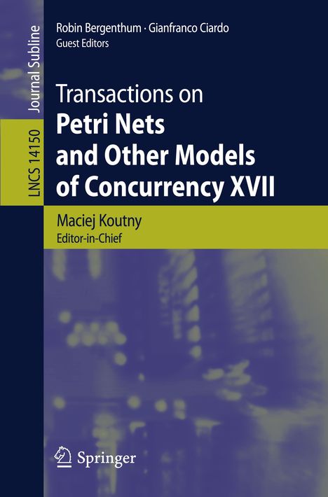 Transactions on Petri Nets and Other Models of Concurrency XVII, Buch