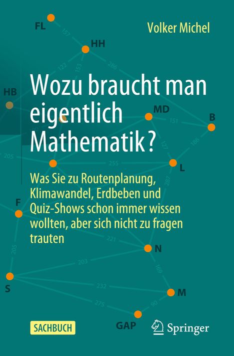 Volker Michel: Wozu braucht man eigentlich Mathematik?, Buch