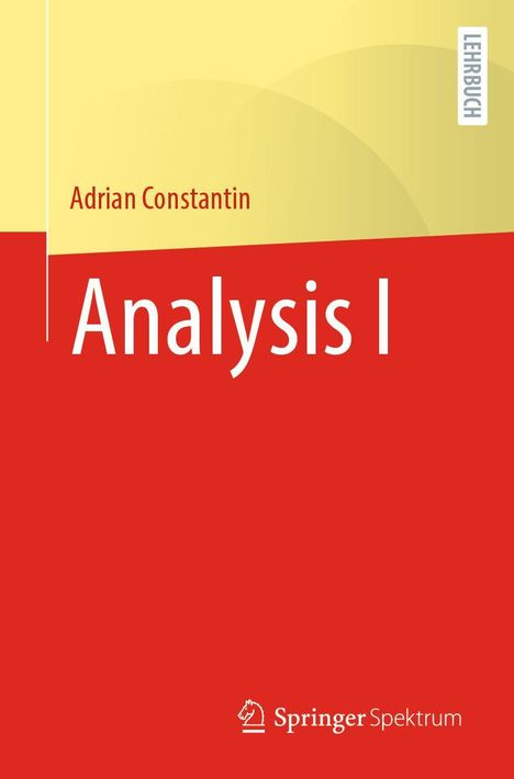 Adrian Constantin: Analysis I, Buch