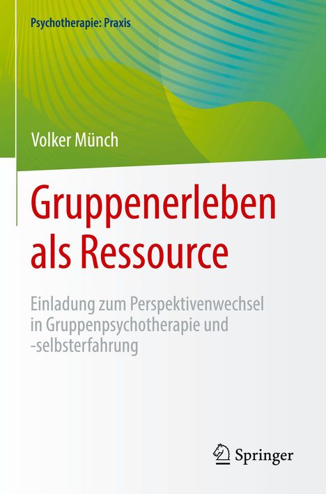 Volker Münch: Gruppenerleben als Ressource, Buch