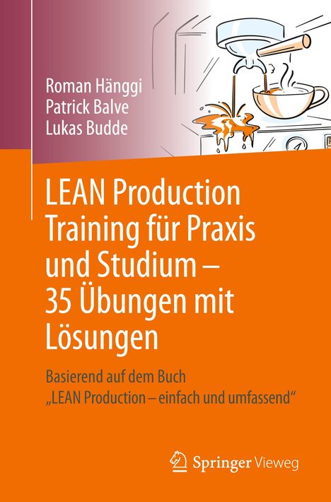 Roman Hänggi: LEAN Production Training für Praxis und Studium ¿ 35 Übungen mit Lösungen, Buch