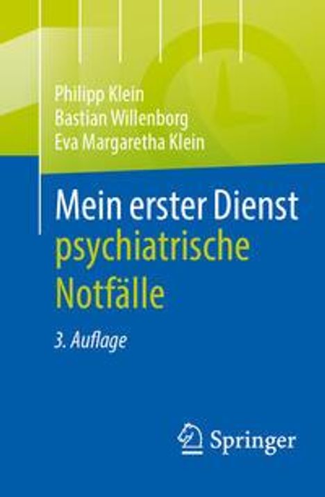 Jan Philipp Klein: Mein erster Dienst - psychiatrische Notfälle, Buch