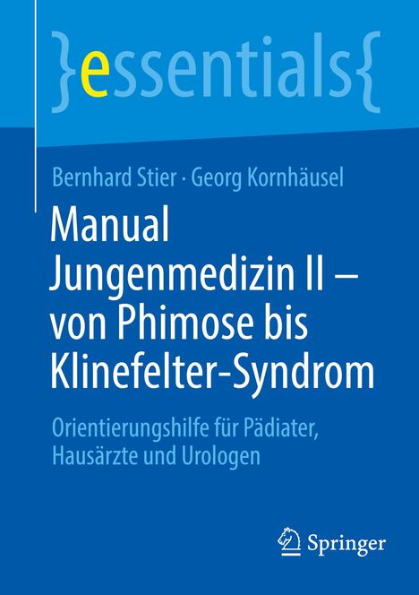 Georg Kornhäusel: Manual Jungenmedizin II - von Phimose bis Klinefelter-Syndrom, Buch