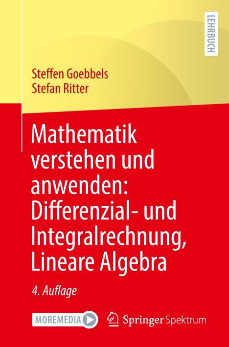 Stefan Ritter: Mathematik verstehen und anwenden: Differenzial- und Integralrechnung, Lineare Algebra, Buch