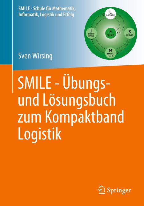 Sven Wirsing: SMILE - Übungs- und Lösungsbuch zum Kompaktband Logistik, Buch