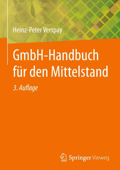 Heinz-Peter Verspay: GmbH-Handbuch für den Mittelstand, Buch