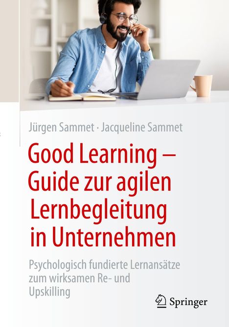 Jacqueline Sammet: Good Learning - Guide zur agilen Lernbegleitung in Unternehmen, Buch