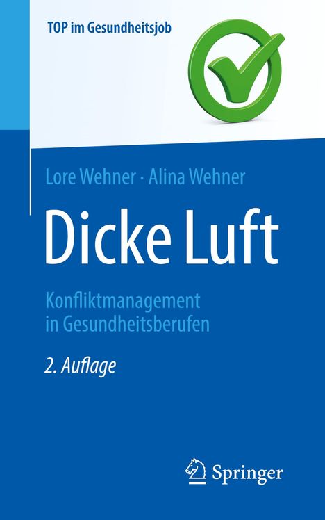 Alina Wehner: Dicke Luft - Konfliktmanagement in Gesundheitsberufen, Buch