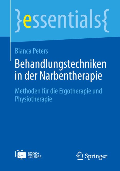 Bianca Peters: Behandlungstechniken in der Narbentherapie, 1 Buch und 1 eBook
