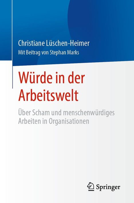 Christiane Lüschen-Heimer: Würde in der Arbeitswelt, Buch