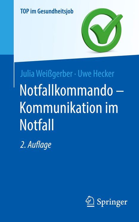 Uwe Hecker: Notfallkommando - Kommunikation im Notfall, Buch