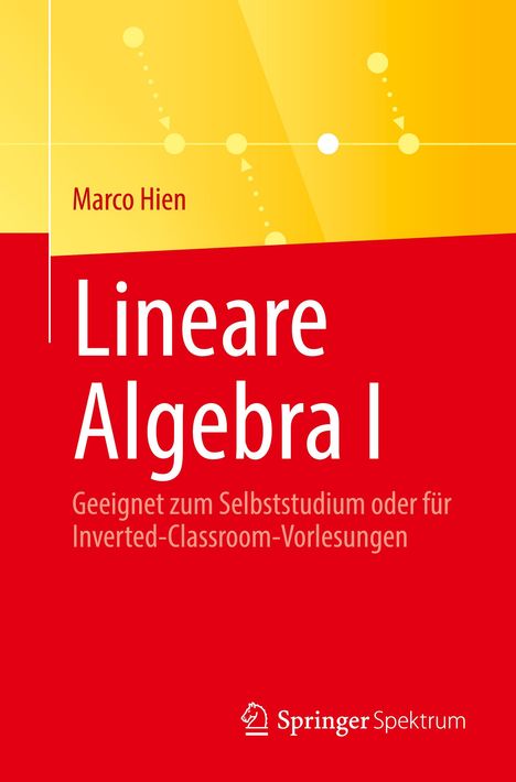 Marco Hien: Lineare Algebra I, Buch