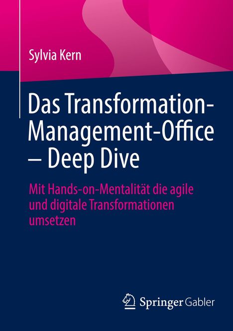 Sylvia Kern: Das Transformation-Management-Office ¿ Deep Dive, Buch